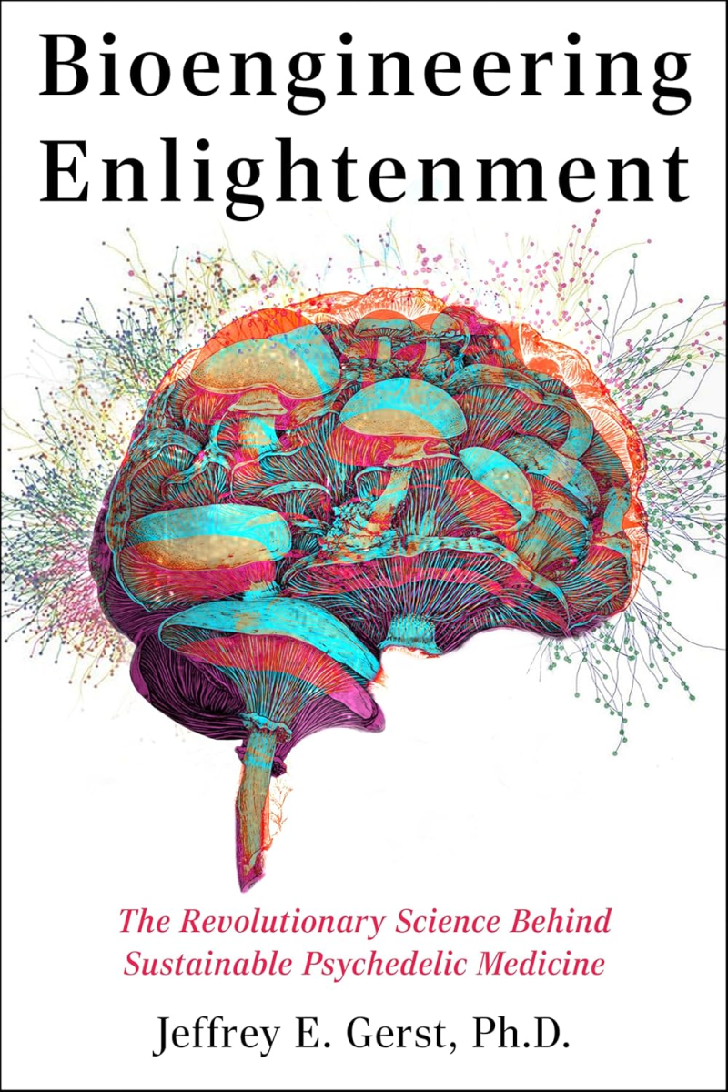 Bioengineering Enlightenment: The Revolutionary Science Behind Sustainable Psychedelic Medicine